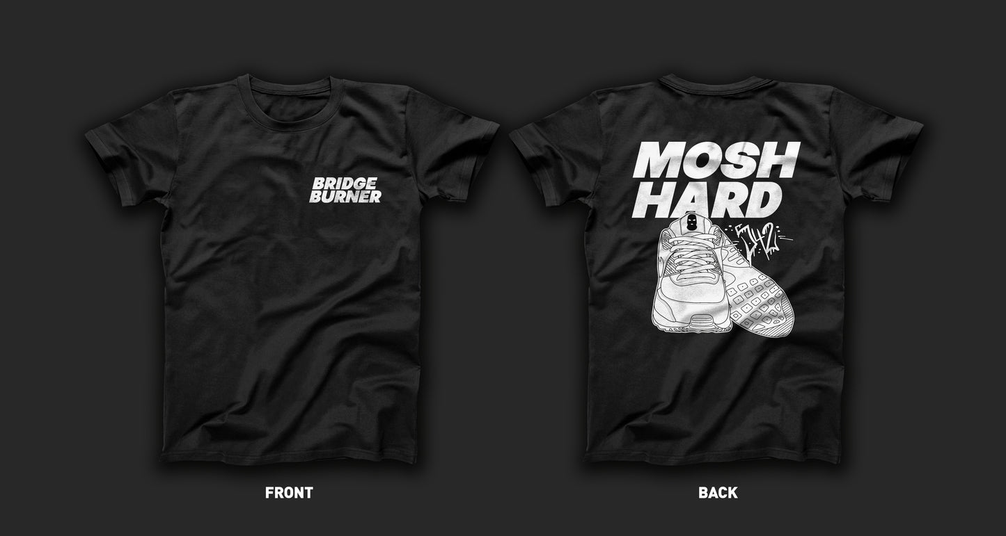 BRIDGE BURNER "MOSH HARD" SHIRT