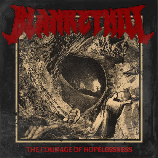 BLANKET HILL - "THE COURAGE OF HOPLESSNESS" CD