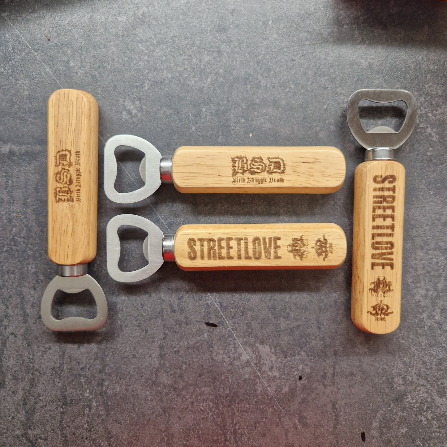 BIRTH STRUGGLE DEATH - "STREETLOVE" BOTTLE OPENER