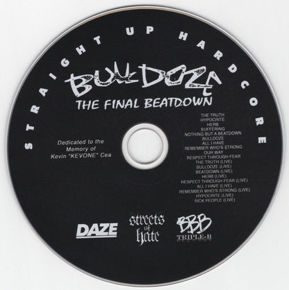 BULLDOZE - "THE FINAL BEATDOWN" CD