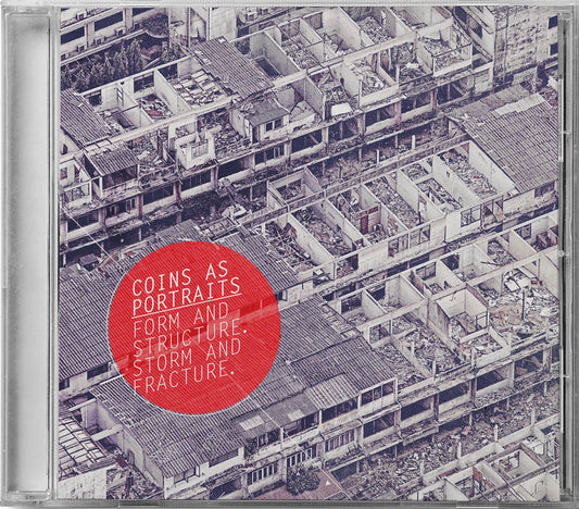 COINS AS PORTRAITS - "FORM AND STRUCTURE.STORM AND FRACTURE." SPECIAL REISSUE-CD [MYSPACE ERA]