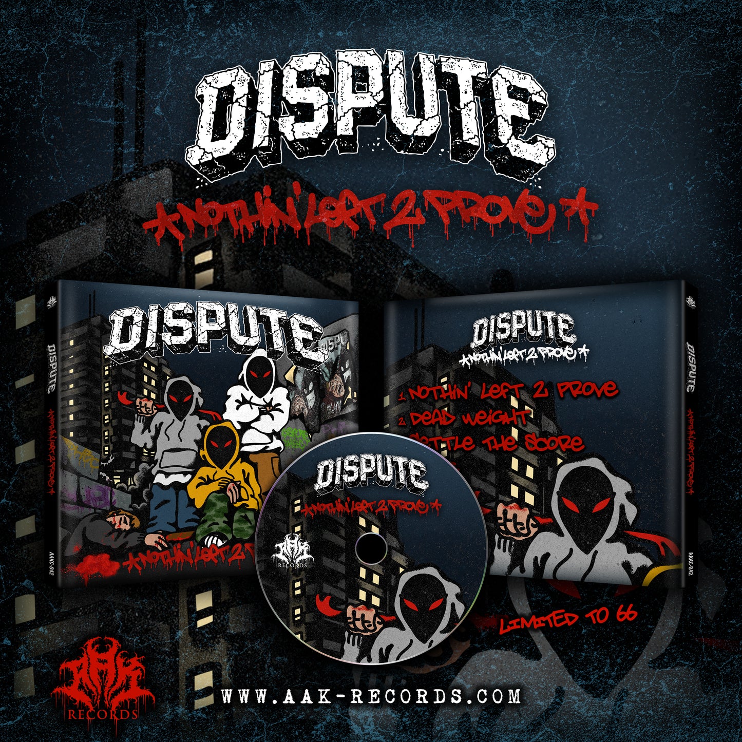 DISPUTE - "NOTHIN' LEFT 2 PROVE" CD-EP