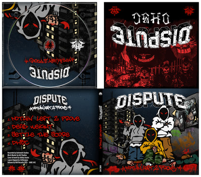 DISPUTE - "NOTHIN' LEFT 2 PROVE" CD-EP