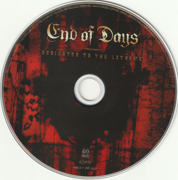 END OF DAYS – 'DEDICATED TO THE EXTREME' CD