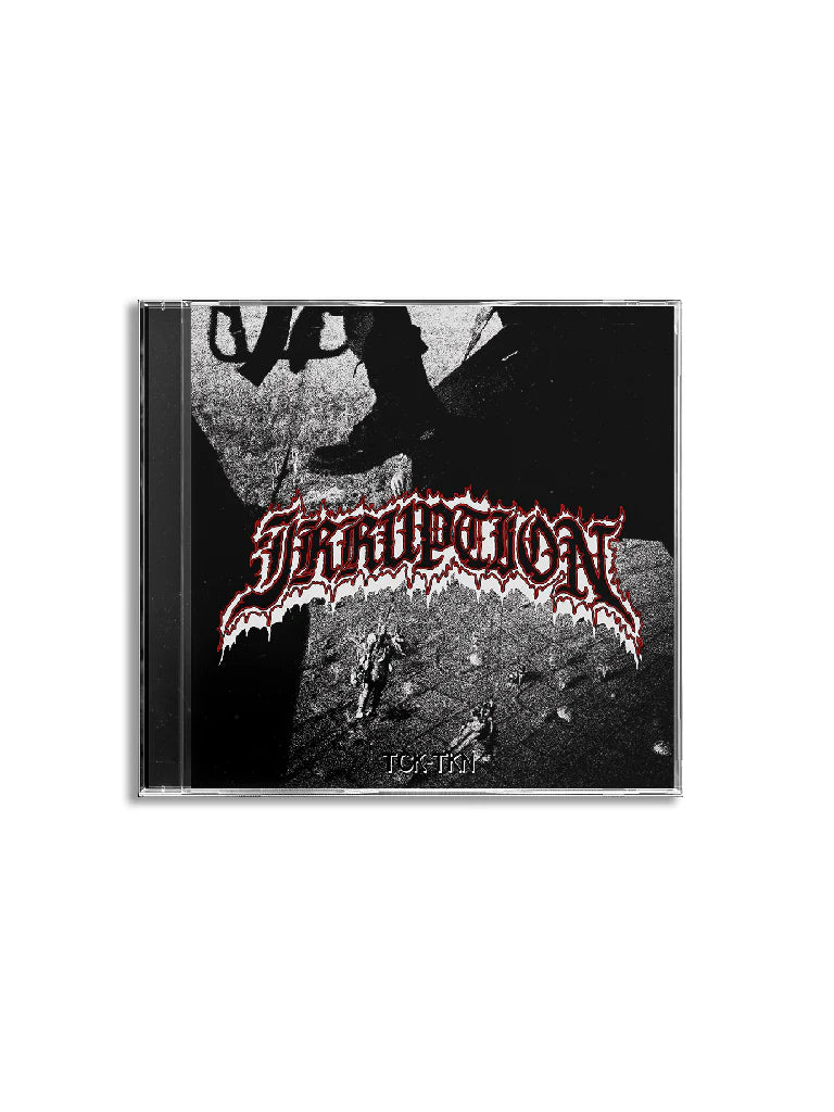IRRUPTION - "TCK-TKN" [CD-EP & TAPE]