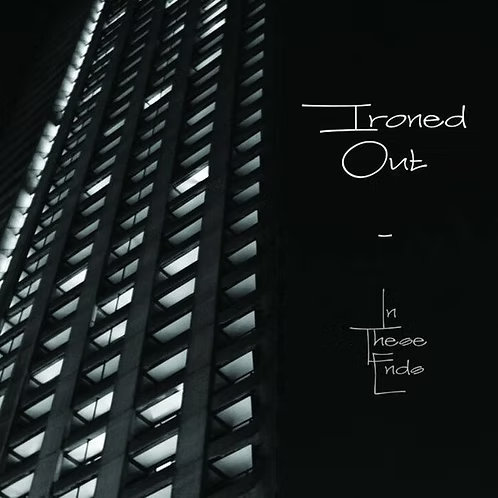 IRONED OUT - "IN THESE ENDS" CD