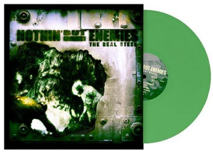 NOTHIN' BUT ENEMIES - "THE REAL STEEL" [12" VINYL/MINT GREEN]
