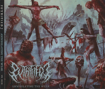 PUTRIFIED J - "ANNIHILATING THE WEAK" [DELUXE EDITION] CD