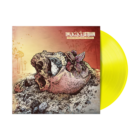THE ACACIA STRAIN - 'DEATH IS THE ONLY MORTAL' [12" VINYL-NEON YELLOW]