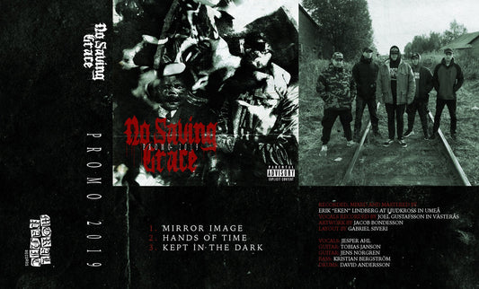 NO SAVING GRACE - "PROMO 2019" [TAPE]