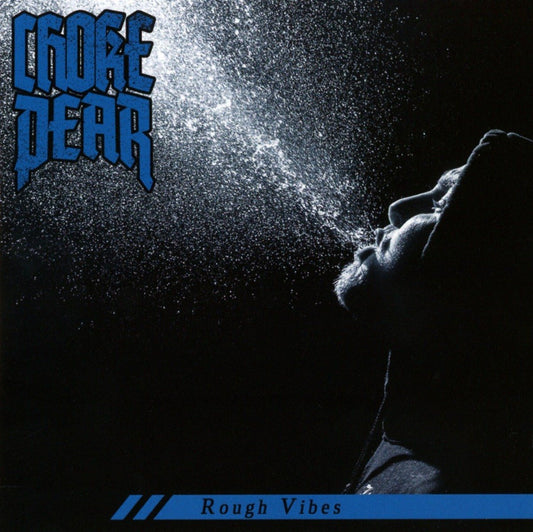 CHOKE PEAR - "ROUGH VIBES" CD