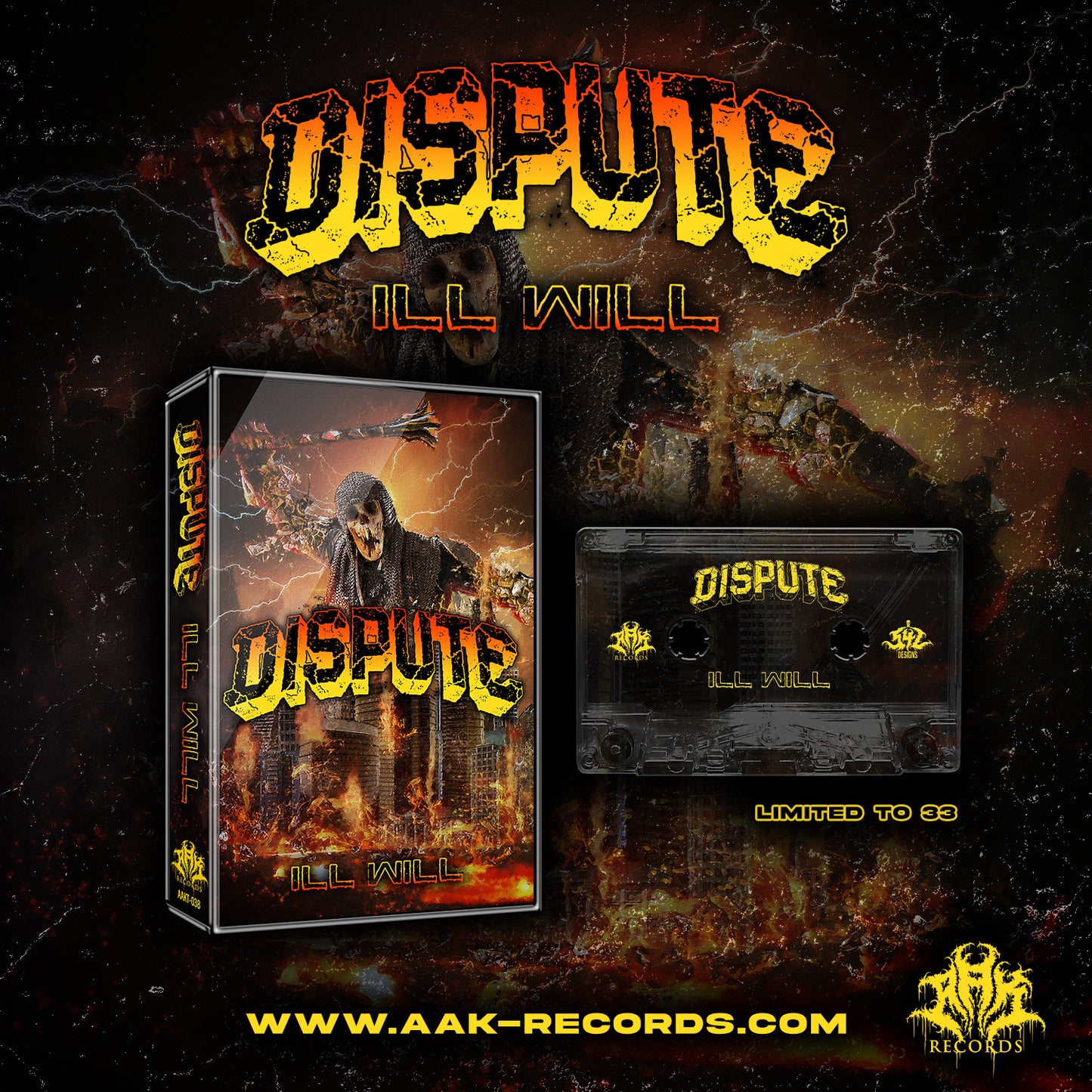 DISPUTE - "ILL WILL" [TAPE]