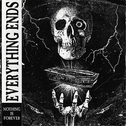 EVERYTHING ENDS - "NOTHING IS FOREVER" CD-EP