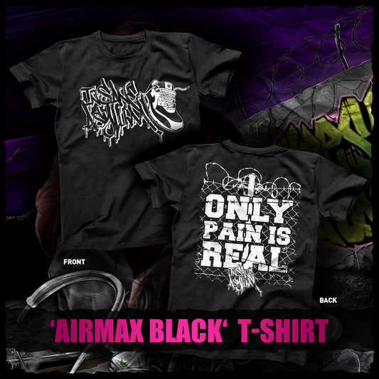 INSANE ASYLUM "ONLY PAIN IS REAL" SHIRT